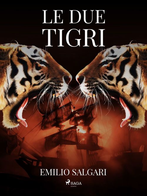 Couverture ebook de Le due tigri, de Emilio Salgari