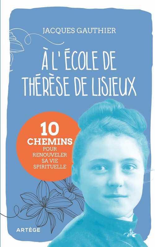 ebook cover of A l'école de Thérèse de Lisieux, by Jacques Gauthier