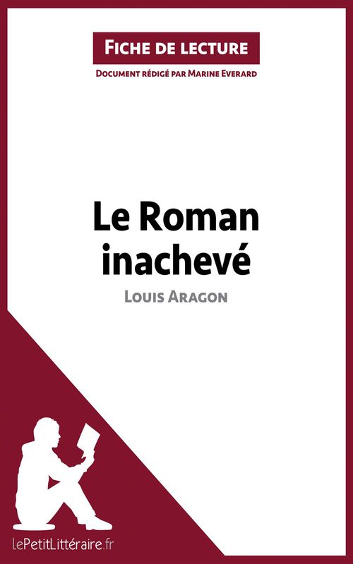 ebook cover of Le Roman inachevé de Louis Aragon (Fiche de lecture), by Marine Everard