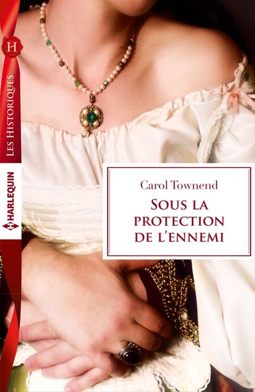 ebook cover of Sous la protection de l'ennemi, by Carol Townend