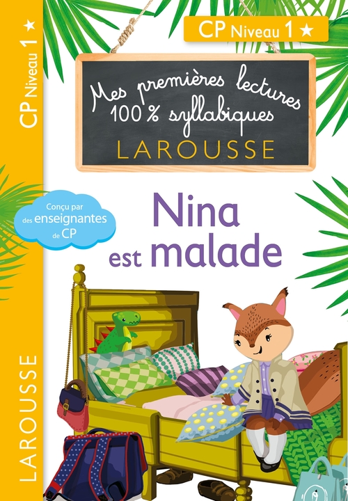 ebook cover of Premières lectures syllabiques - Nina est malade (Niveau 1), by Giulia Levallois, Hélène Heffner, Cécilia Stenmark