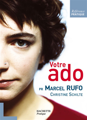 ebook cover of Votre ado, by Christine Schilte, Marcel Rufo