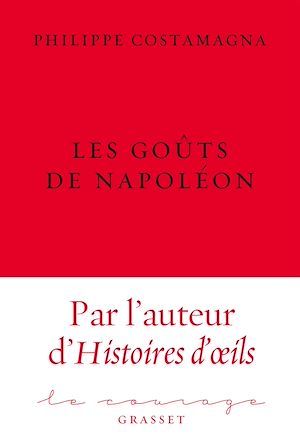 ebook cover of Les goûts de Napoléon, by Philippe Costamagna