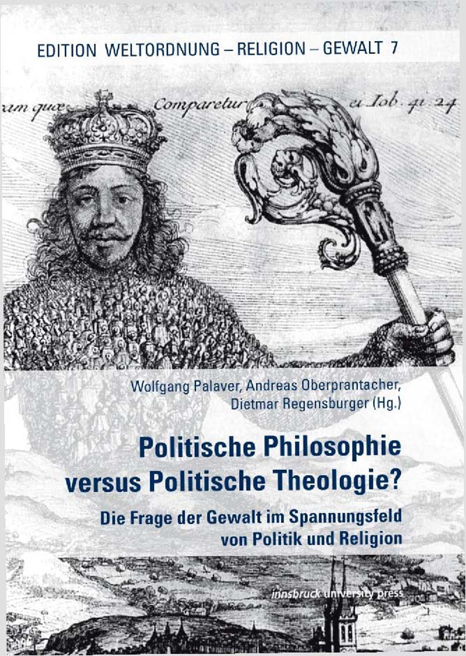 Couverture ebook de Politische Philosophie versus Politische Theologie?, de Andreas Oberprantacher, Dietmar Regensburger, Wolfgang Palaver