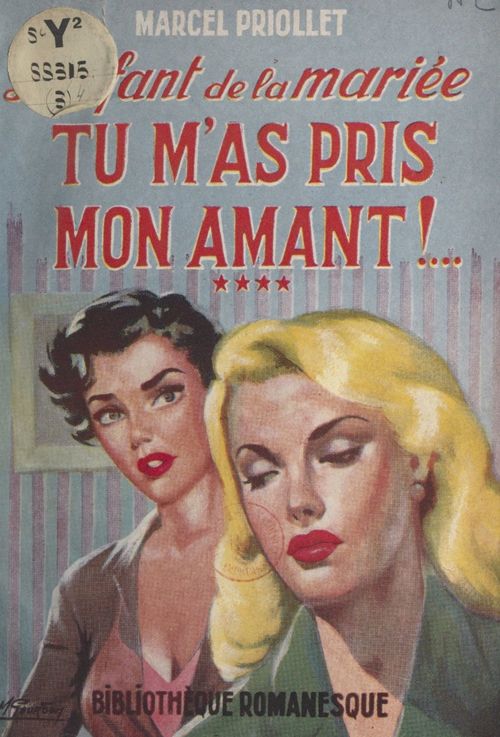 Couverture ebook de L'enfant de la mariée (4). Tu m'as pris mon amant !, de Marcel Priollet