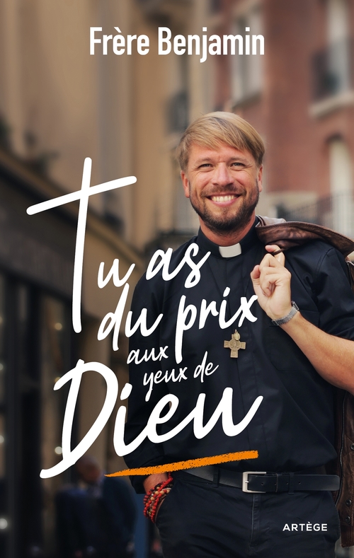 ebook cover of Tu as du prix aux yeux de Dieu, by Frère Benjamin
