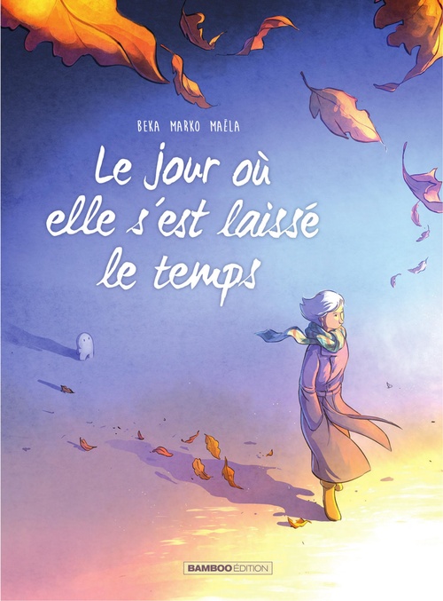ebook cover of Le jour où... - Tome 9 - Le Jour où elle s´est laissé le temps, by BeKa