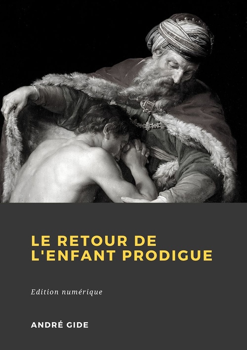 Couverture ebook de Le Retour de l'Enfant prodigue, de Andre Gide