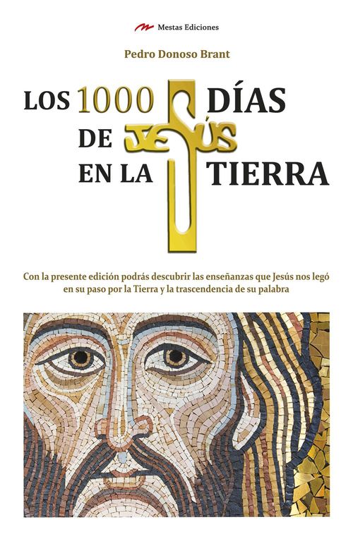 Couverture ebook de Los 1000 días de Jesús en la Tierra, de Pedro Donoso Brant
