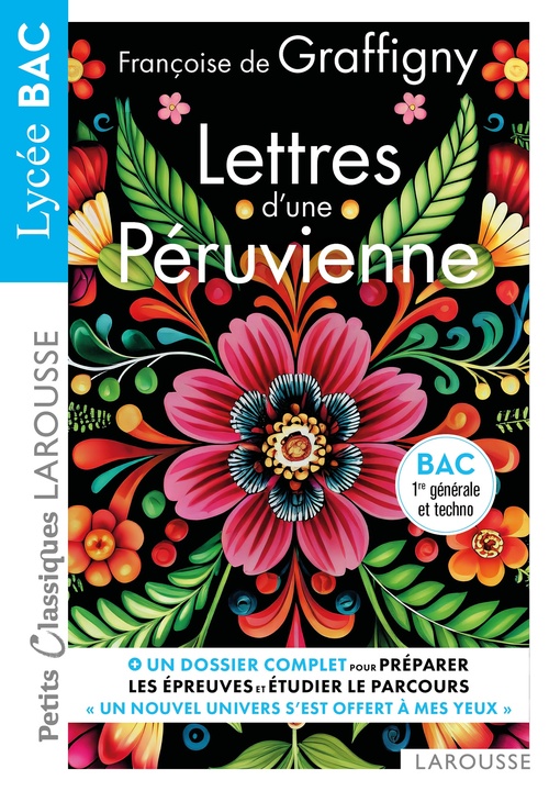 Couverture ebook de Lettres d'une Péruvienne de Françoise de Graffigny - Petits Classiques Larousse - BAC, de Françoise de Graffigny
