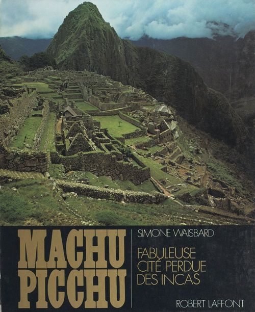 ebook cover of Machu Picchu, by Simone Waisbard