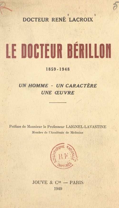Couverture ebook de Le docteur Bérillon, 1859-1948, de Rene Lacroix