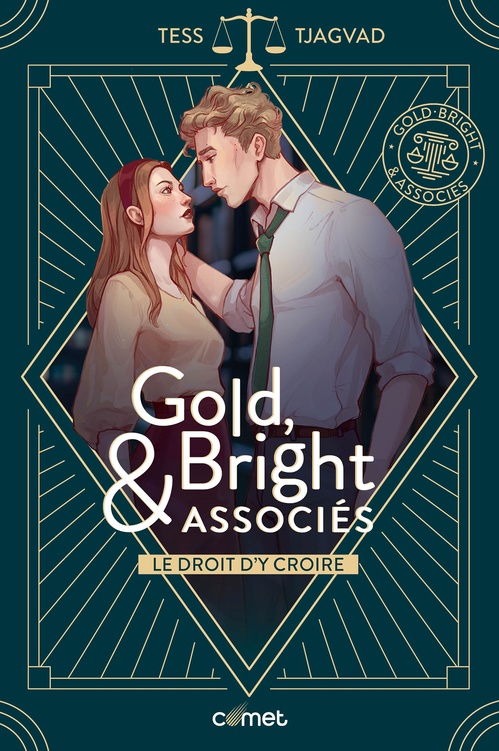 ebook cover of Gold, Bright & Associés - 1. Le droit d'y croire, by Tess Tjagvad