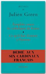 Couverture ebook de Pamphlet contre les catholiques de France, suivi de Ce qu'il faut d'amour à l'homme, de Julien Green