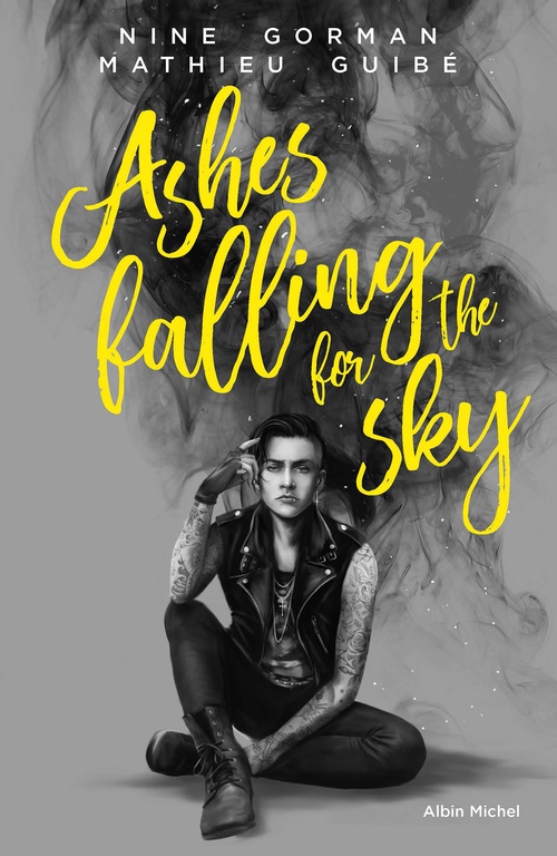 ebook cover of Ashes falling for the sky, by Nine Gorman, Mathieu Guibé