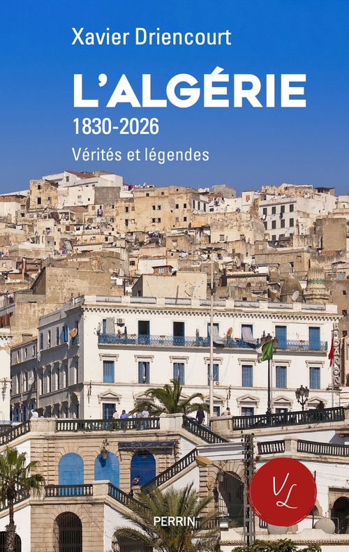 ebook cover of L'Algérie 1830-2026, by Xavier Driencourt