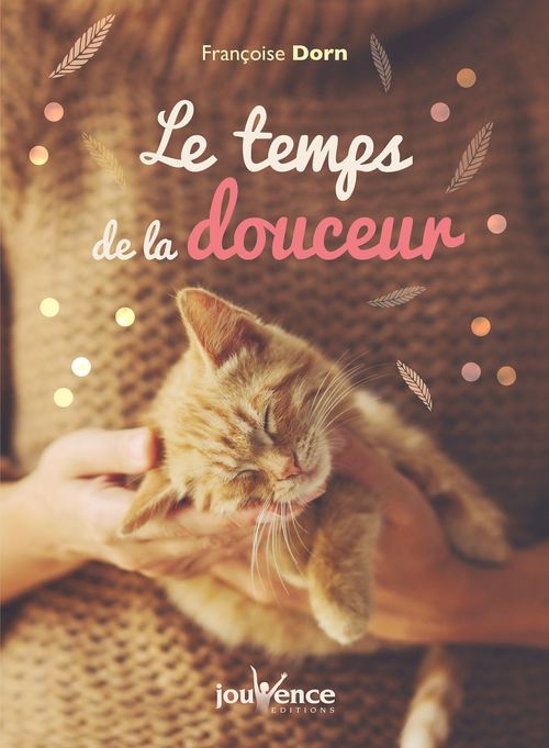 Couverture ebook de Le temps de la douceur, de Françoise Dorn
