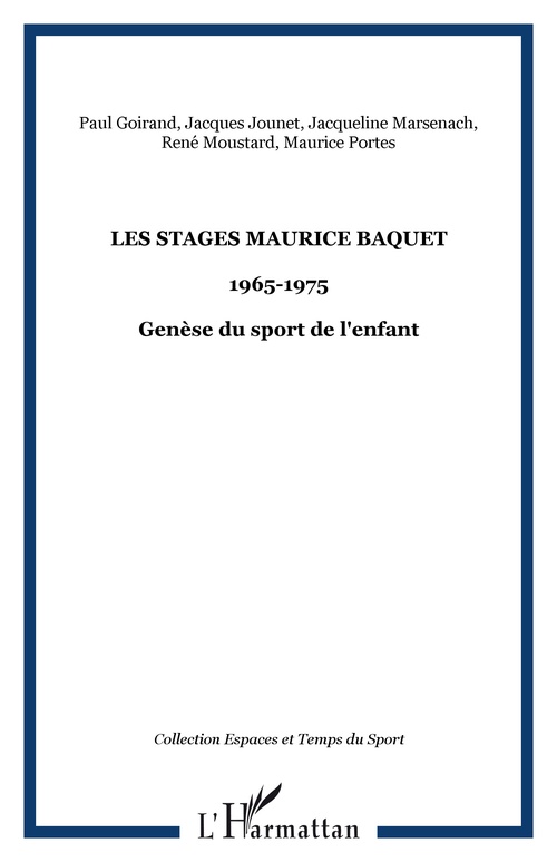 ebook cover of Les stages Maurice BAQUET, by Jacqueline Marsenach, Paul Goirand, Jacques Jounet, Maurice Portes, René Moustard