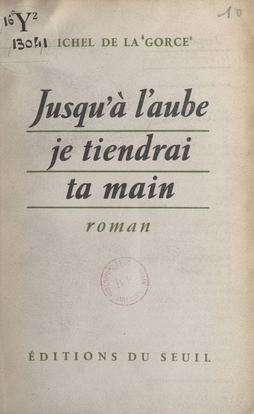 Couverture ebook de Jusqu'à l'aube je tiendrai ta main, de Michel De La Gorce