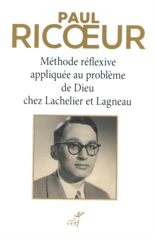 Couverture ebook de MÉTHODE RÉFLEXIVE APPLIQUÉE AU PROBLÈME DE DIEU CHEZ LACHELIER ET LAGNEAU, de Paul Ricoeur