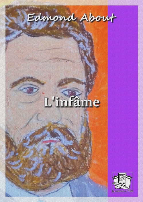 Couverture ebook de L'infâme, de Edmond About