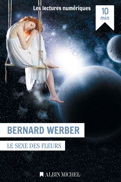 Couverture ebook de Le Sexe des fleurs, de Bernard Werber