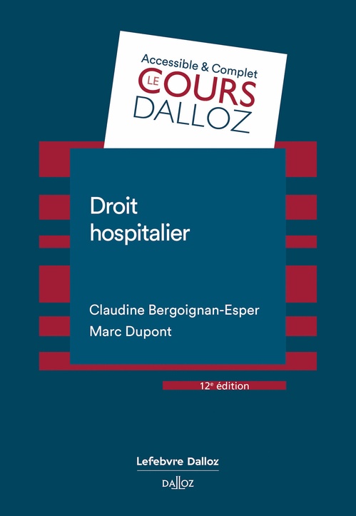 Couverture ebook de Droit hospitalier 12ed, de Claudine Bergoignan-Esper, Marc Dupont