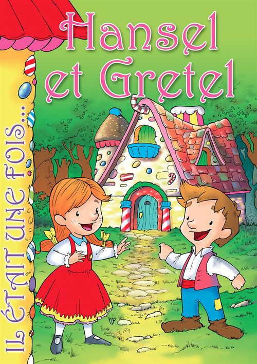 ebook cover of Hansel et Gretel, by G Textes Inspires Des Contes D'Andersen, Il Etait Une Fois, Jesus Lopez Pastor