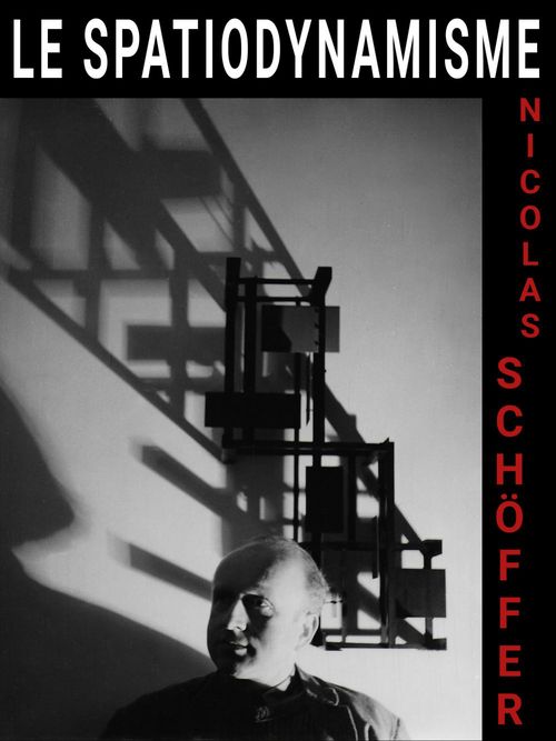 ebook cover of Le spatiodynamisme, by Nicolas Schoffer