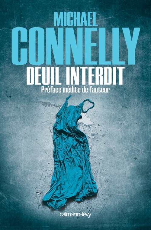 Couverture ebook de Deuil interdit, de Michael Connelly