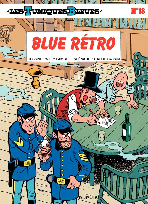 Couverture ebook de Les Tuniques Bleues - Tome 18 - Blue Retro, de Raoul Cauvin, Willy Lambil