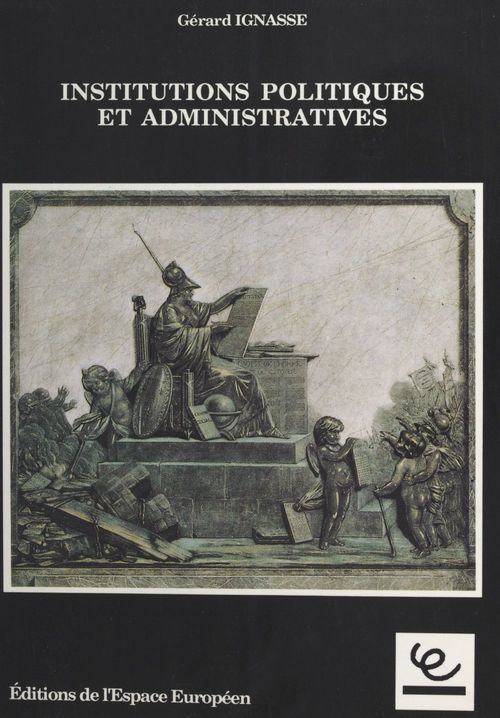 ebook cover of Institutions politiques et administratives, by Gerard Ignasse