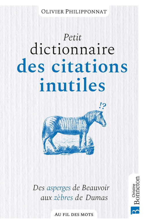 ebook cover of Petit dicitonnaire des citations inutiles, by Olivier Philipponnat
