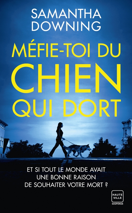 ebook cover of Méfie-toi du chien qui dort, by Samantha Downing