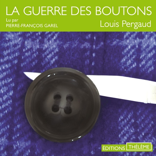 Couverture audiobook de La guerre des boutons, de Louis Pergaud