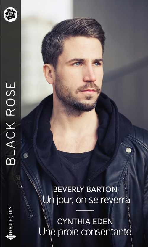 Couverture ebook de Un jour, on se reverra - Une proie consentante, de Beverly Barton, Cynthia Eden