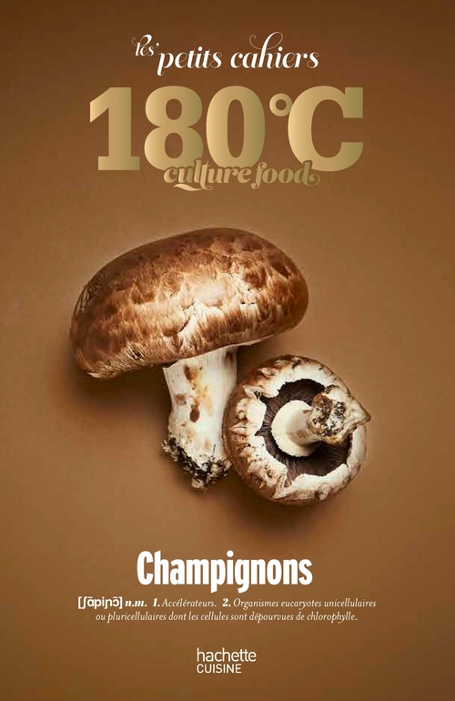 Couverture ebook de Les Petits Cahiers 180° - Champignons, de 180°C