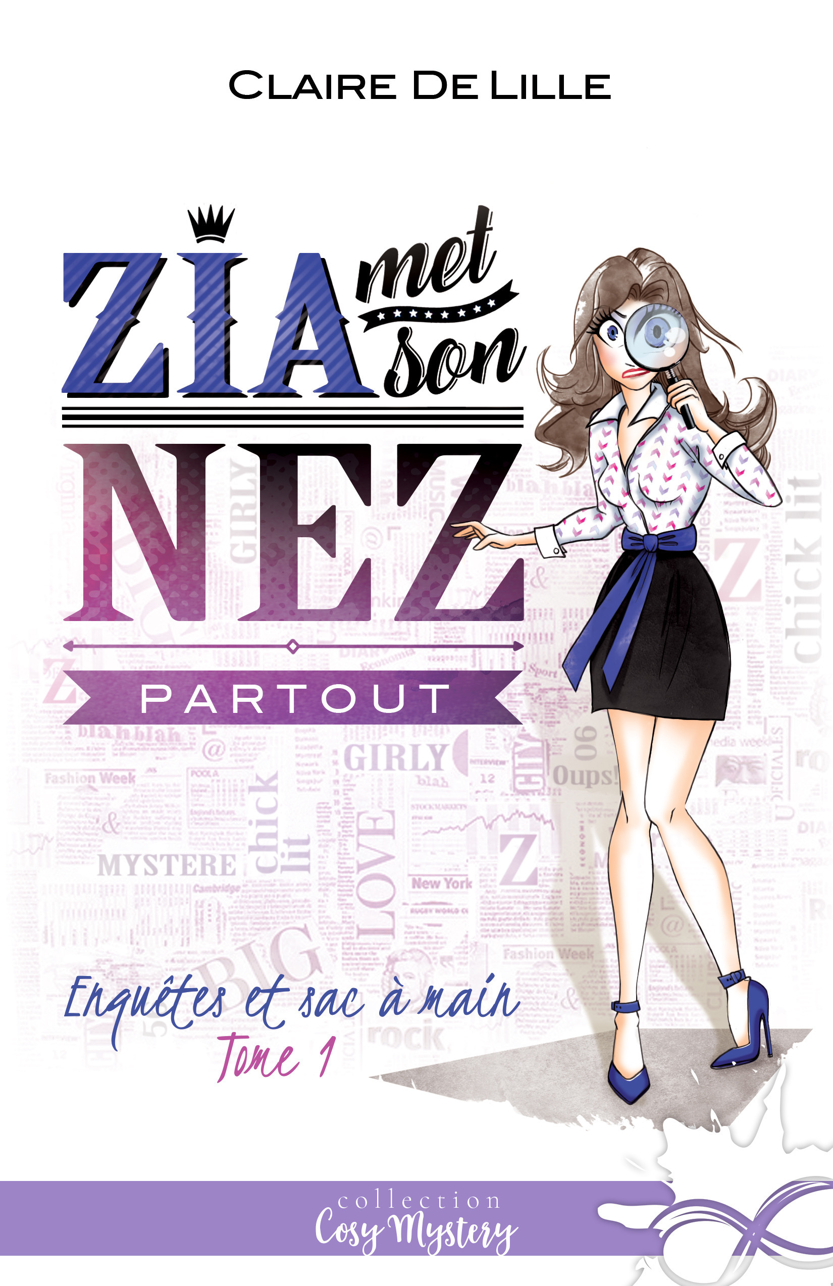 Couverture ebook de Zia met son nez partout, de Claire Delille