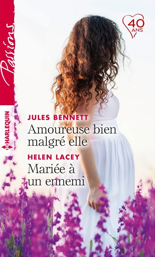 ebook cover of Amoureuse bien malgré elle - Mariée à un ennemi, by Jules Bennett, Helen Lacey