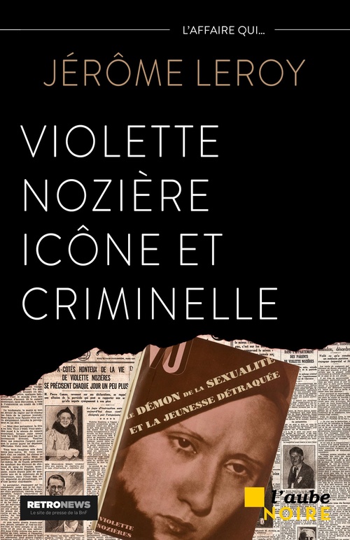 Couverture ebook de Violette Nozière, icône et criminelle, de Jérôme Leroy