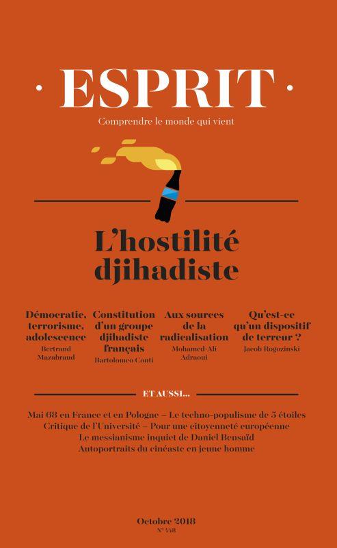 Couverture ebook de Esprit octobre 2018 L'hostilité djihadiste, de Revue esprit