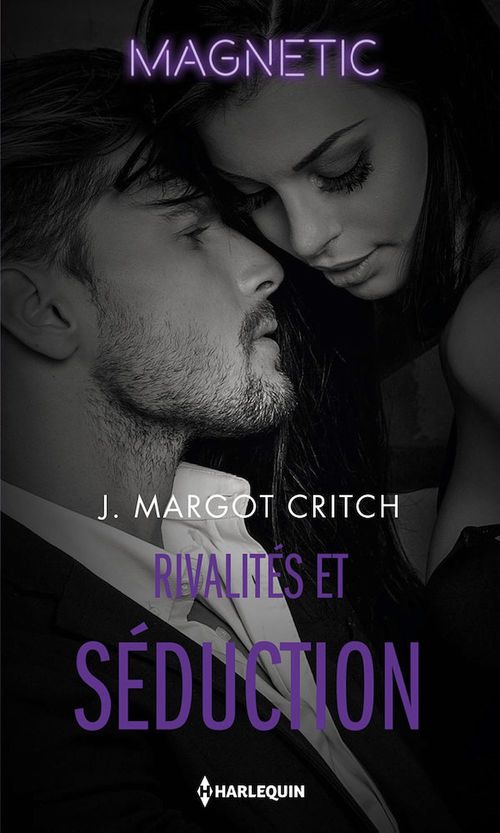 ebook cover of Rivalités et séduction, by J. Margot Critch