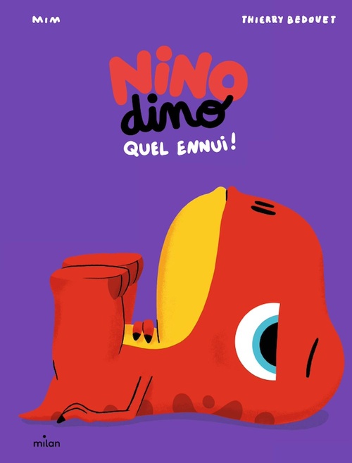 Couverture ebook de Nino Dino - Quel ennui !, de Mim