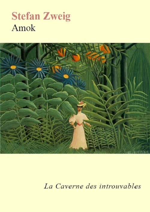 ebook cover of Amok ou le Fou de Malaisie (édition enrichie), by Stefan Zweig