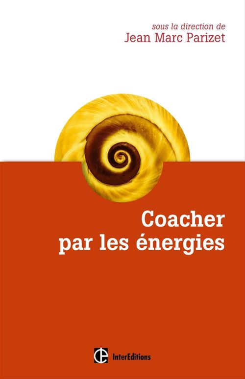 ebook cover of Coacher par les énergies, by Sabine Bataille, Sophie Berger, Jean-marc Parizet
