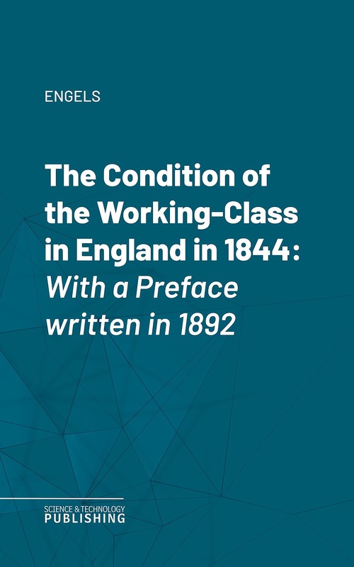 ebook cover of The Condition of the Working-Class in England in 1844, by Engels