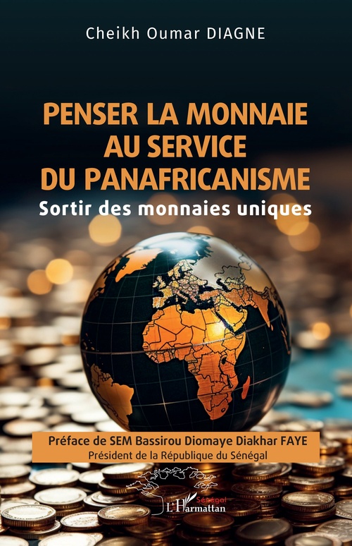 Couverture ebook de Penser la monnaie au service  du panafricanisme, de Cheikh Oumar Diagne