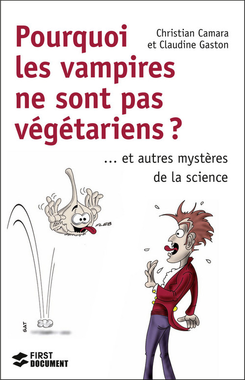 Couverture ebook de Pourquoi les vampires ne sont pas végétariens ?, de Christian Camara, Claudine Gaston