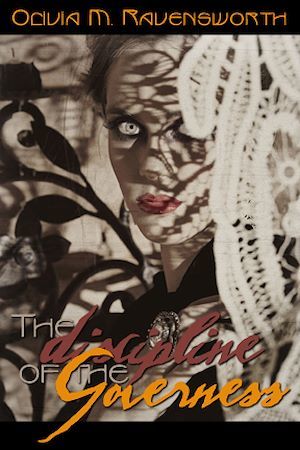 ebook cover of The Discipline of the Governess, by Olivia M. Ravensworth
