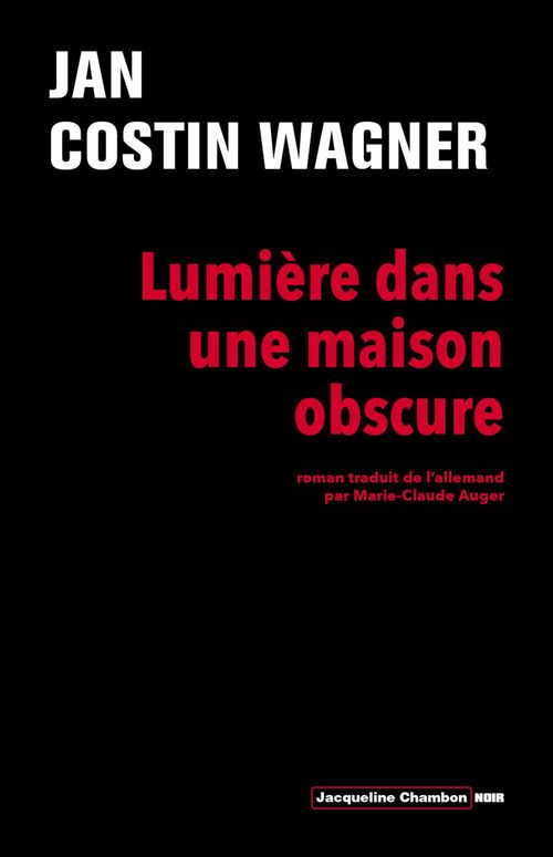 Couverture ebook de Lumière dans une maison obscure, de Jan Costin wagner
